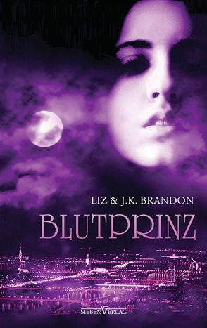 Blutprinz von Brandon,  J.K., Brandon,  Liz