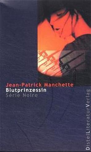 Blutprinzessin von Manchette,  Jean P, Mansfeld,  Christina