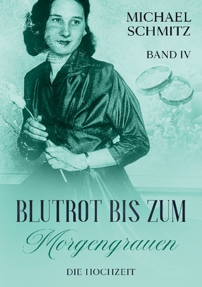 Blutrot bis zum Morgengrauen von Schmitz,  Michael