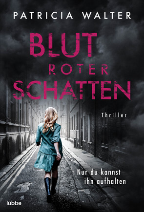 Blutroter Schatten von Walter,  Patricia