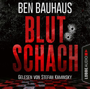 Blutschach von Bauhaus,  Ben, Kaminsky,  Stefan
