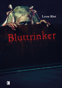 Bluttrinker von Rist,  Leon