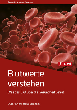 Blutwerte verstehen von Zylka-Menhorn,  Vera