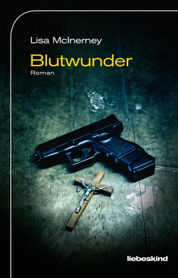 Blutwunder von Löcher-Lawrence,  Werner, McInerney,  Lisa