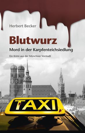 Blutwurz von Becker,  Herbert
