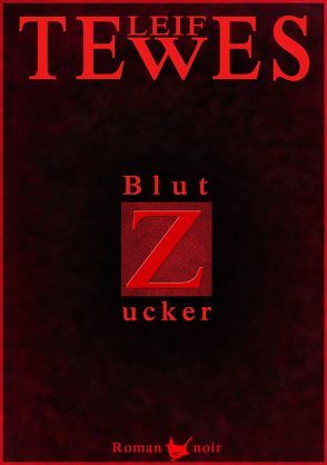 Blutzucker von Tewes,  Leif