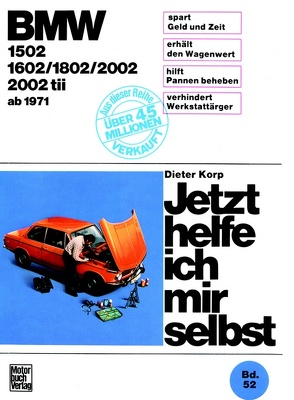 BMW 1502/1602/1802/2002/2002 tii ab 1971 von Korp,  Dieter