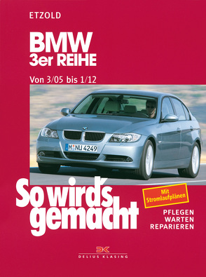 BMW 3er Reihe E90 3/05-1/12 von Etzold,  Rüdiger