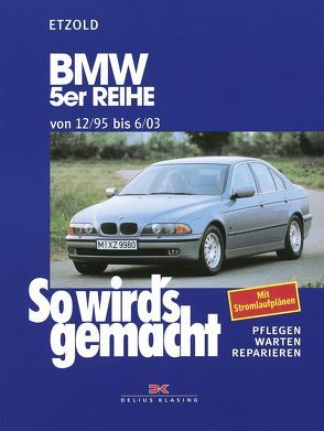 BMW 5er Reihe 12/95 bis 6/03 von Etzold,  Rüdiger