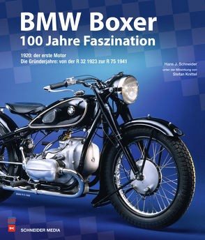 BMW Boxer – 100 Jahre Faszination von Schneider,  Hans Juergen