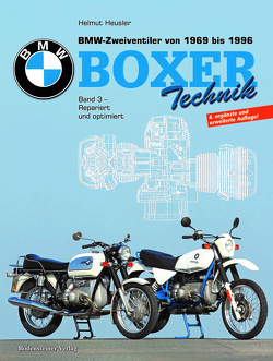BMW Boxer Technik; Band 3 – repariert und optimiert von Heusler,  Helmut