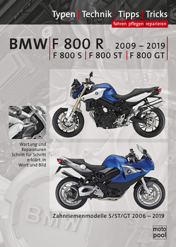 BMW F800R, F800S, F800ST, F800GT Reparaturanleitung von Altmann,  Uwe, Jung,  Thomas