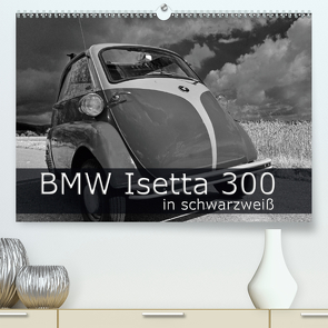 BMW Isetta 300 in schwarzweiß (Premium, hochwertiger DIN A2 Wandkalender 2020, Kunstdruck in Hochglanz) von Laue,  Ingo