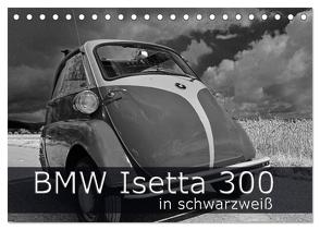 BMW Isetta 300 in schwarzweiß (Tischkalender 2024 DIN A5 quer), CALVENDO Monatskalender von Laue,  Ingo