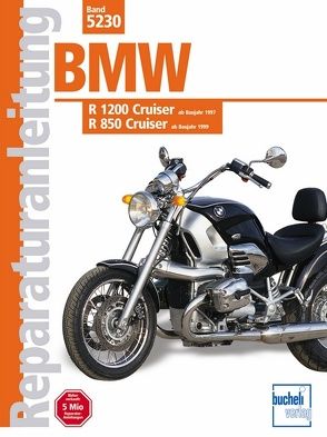 BMW R 1200 (ab Baujahr 1997), R850 Cruiser (ab Baujahr 1999)