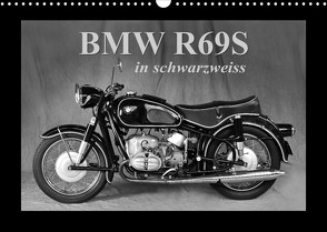 BMW R69S in schwarzweiss (Wandkalender 2022 DIN A3 quer) von Laue,  Ingo