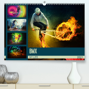 BMX My Life (Premium, hochwertiger DIN A2 Wandkalender 2021, Kunstdruck in Hochglanz) von Meutzner,  Dirk