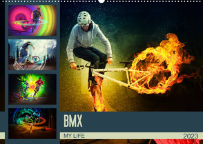 BMX My Life (Wandkalender 2023 DIN A2 quer) von Meutzner,  Dirk