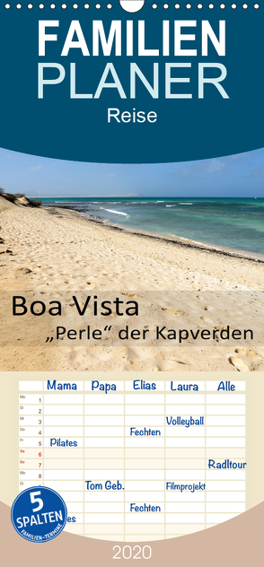 Boa Vista – Perle der Kapverden – Familienplaner hoch (Wandkalender 2020 , 21 cm x 45 cm, hoch) von Weber,  Götz