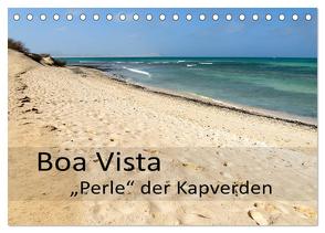 Boa Vista – Perle der Kapverden (Tischkalender 2024 DIN A5 quer), CALVENDO Monatskalender von Weber,  Götz