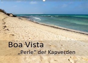 Boa Vista – Perle der Kapverden (Wandkalender 2019 DIN A2 quer) von Weber,  Götz