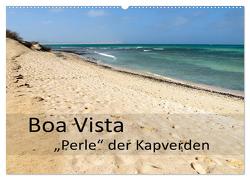 Boa Vista – Perle der Kapverden (Wandkalender 2024 DIN A2 quer), CALVENDO Monatskalender von Weber,  Götz