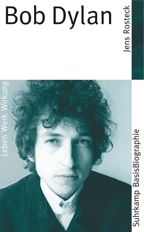 Bob Dylan von Rosteck,  Jens