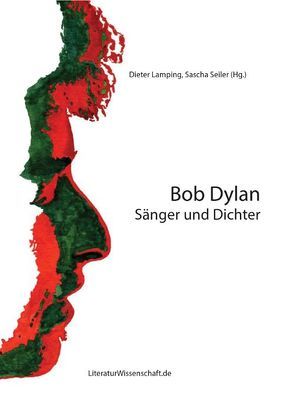 Bob Dylan von Lamping,  Dieter, Seiler,  Sascha