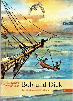 Bob und Dick von Fretwurst,  Brigitte