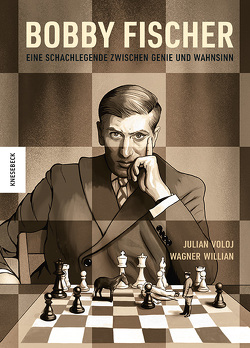 Bobby Fischer von Voloj,  Julian, Willian,  Wagner