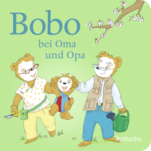 Bobo bei Oma und Opa von Boehlke,  Dorothee, Osterwalder,  Markus