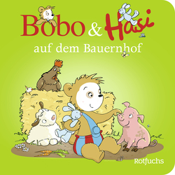 Bobo & Hasi auf dem Bauernhof von Boehlke,  Dorothee, Osterwalder,  Markus