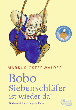 Bobo Siebenschläfer ist wieder da von Osterwalder,  Markus