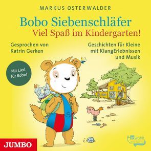 Bobo Siebenschläfer. Viel Spaß im Kindergarten! von Gerken,  Katrin, Osterwalder,  Markus