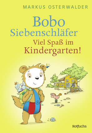 Bobo Siebenschläfer: Viel Spaß im Kindergarten! von Boehlke,  Dorothee, Osterwalder,  Markus