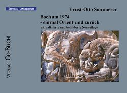 Bochum 1974 – einmal Orient und zurück von Sommerer,  Ernst-Otto