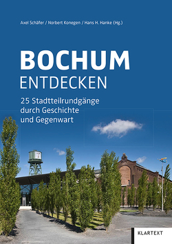 Bochum entdecken von Hanke,  Hans H, Konegen,  Norbert, Schäfer,  Axel
