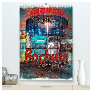 Bochum ich komme aus dir (hochwertiger Premium Wandkalender 2024 DIN A2 hoch), Kunstdruck in Hochglanz von Bielow,  Nico
