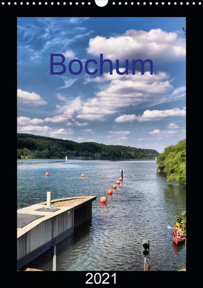Bochum (Wandkalender 2021 DIN A3 hoch) von Reschke,  Uwe