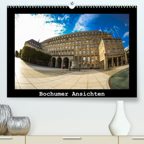 Bochumer Ansichten (Premium, hochwertiger DIN A2 Wandkalender 2023, Kunstdruck in Hochglanz) von Michalak,  Sabine