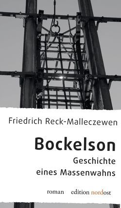 Bockelson von Kubitschek,  Götz, Meyer,  Lutz, Reck-Malleczewen,  Friedrich-Percyval