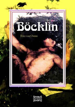 Böcklin. Monografie von Ostini,  Fritz von