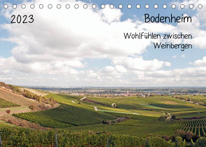 Bodenheim – Wohlfühlen zwischen Weinbergen (Tischkalender 2023 DIN A5 quer) von Möller,  Michael