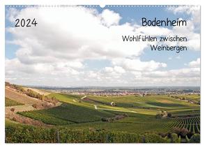 Bodenheim – Wohlfühlen zwischen Weinbergen (Wandkalender 2024 DIN A2 quer), CALVENDO Monatskalender von Möller,  Michael