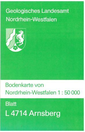 Bodenkarten von Nordrhein-Westfalen 1:50000 / Arnsberg von Leppelmann,  Franz F, Roth,  Reinhold