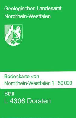 Bodenkarten von Nordrhein-Westfalen 1:50000 / Dorsten von Will,  Karl H