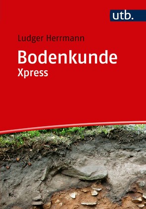 Bodenkunde Xpress von Herrmann,  Ludger
