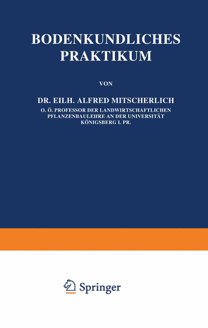 Bodenkundliches Praktikum von Mitscherlich,  Eilh. Alfred