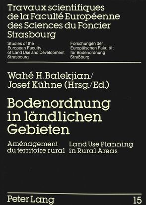 Bodenordnung in ländlichen Gebieten von Balekjian,  Wahé H., Kuehne,  Josef