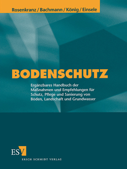 Bodenschutz – Abonnement von König,  Wilhelm, Schroers,  Stefan, Utermann,  Jens